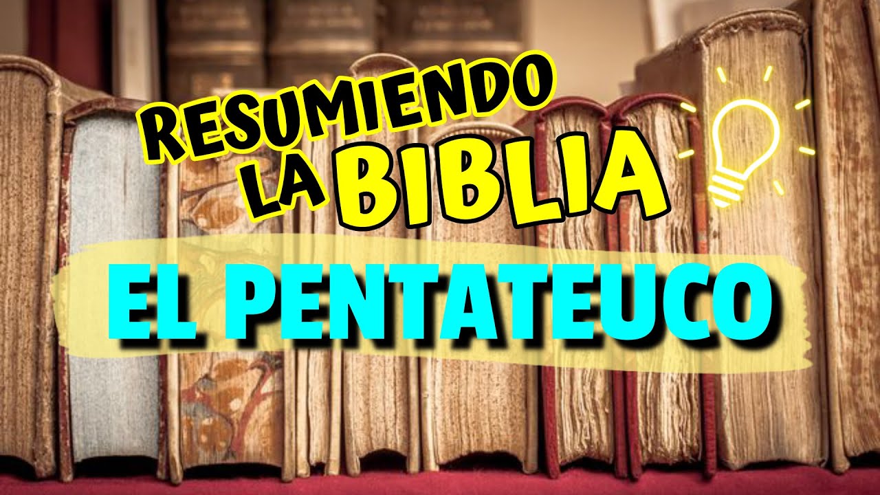 Pentateuco en la Biblia: significado e importancia en la fe cristiana