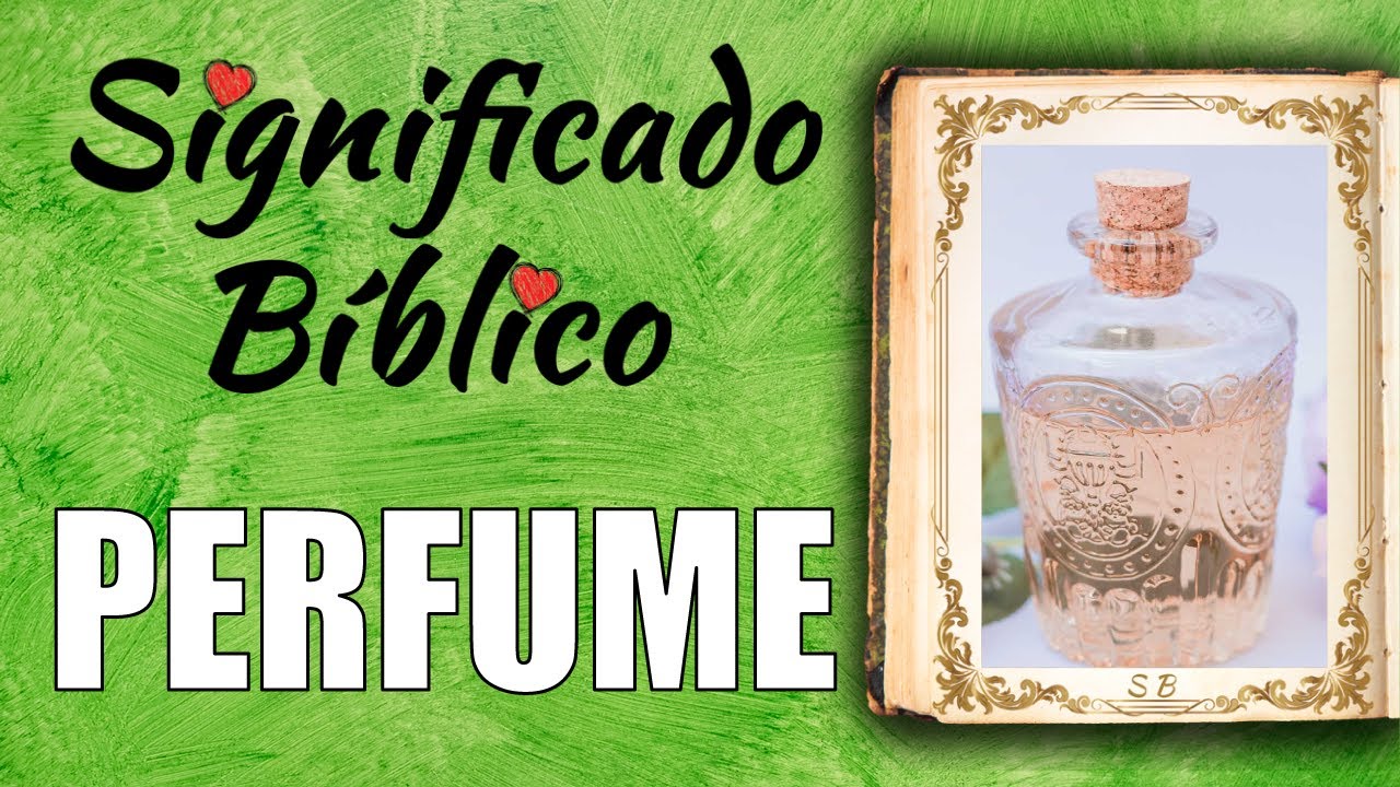 Perfumes bíblicos y su significado espiritual