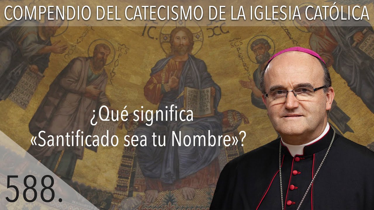 Santificado sea tu nombre según la Biblia: Significado y reflexiones