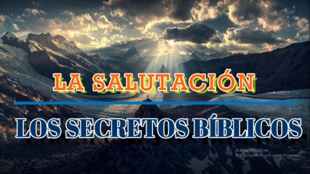 Significado de las salutaciones en la Biblia y la fe cristiana