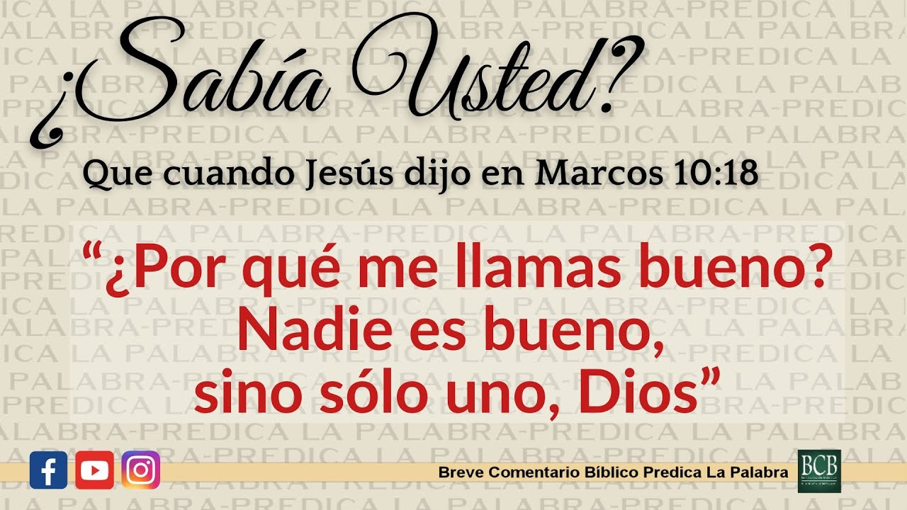 Descubre el significado de Marcos 10:18 en la Biblia Católica