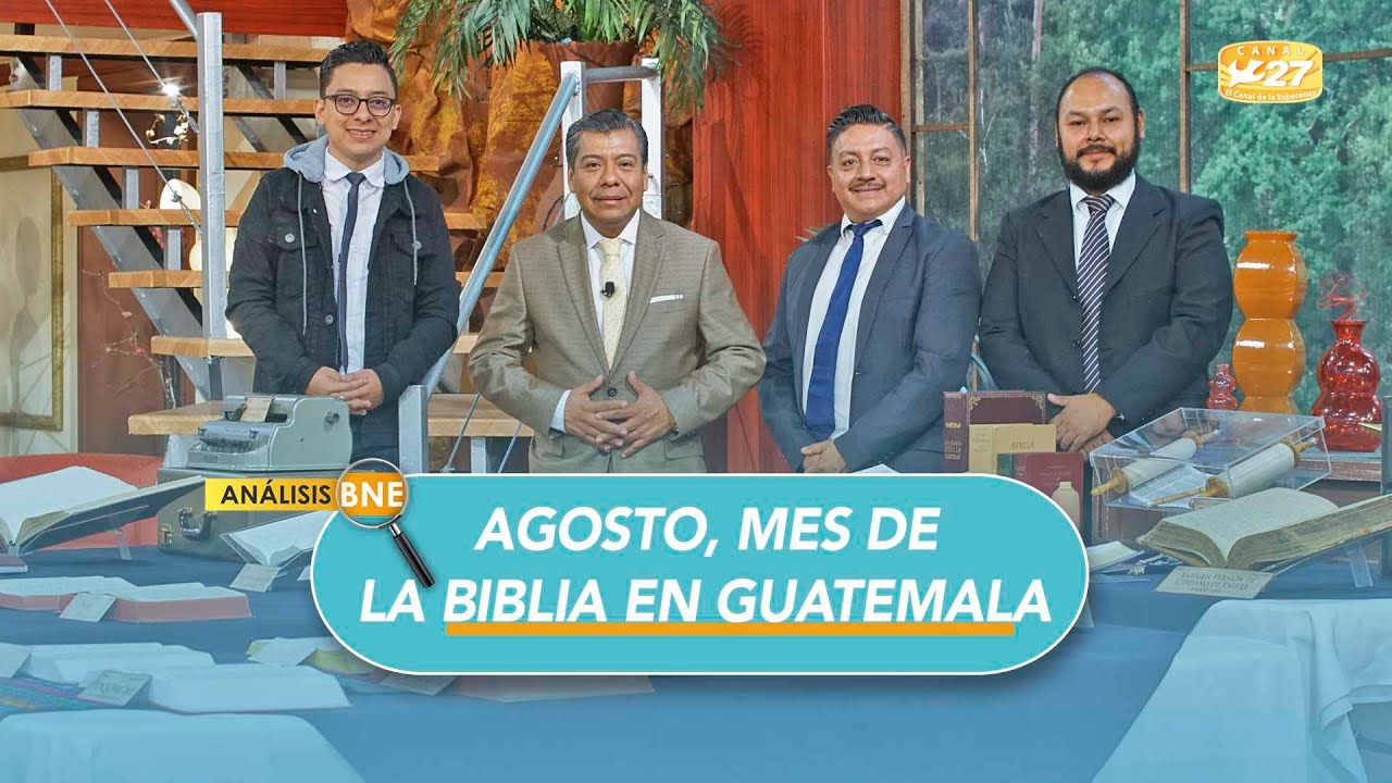 Descubre la importancia de la Biblia en el mes de agosto en Guatemala
