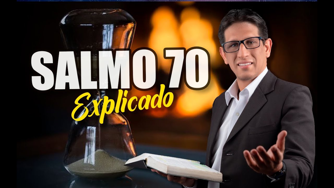 Descubre la inspiración divina del Salmo 70 de la Biblia