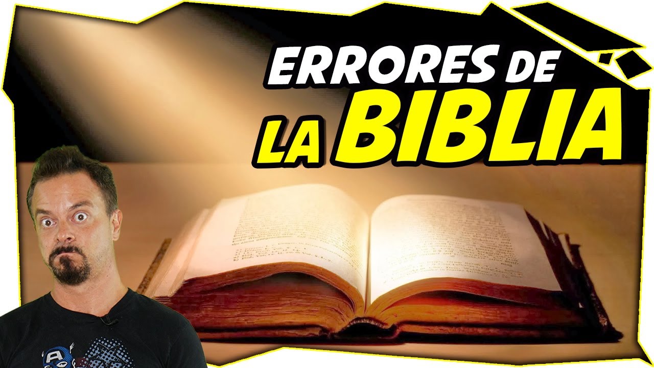 Descubre los errores de la Biblia que debes conocer en profundidad