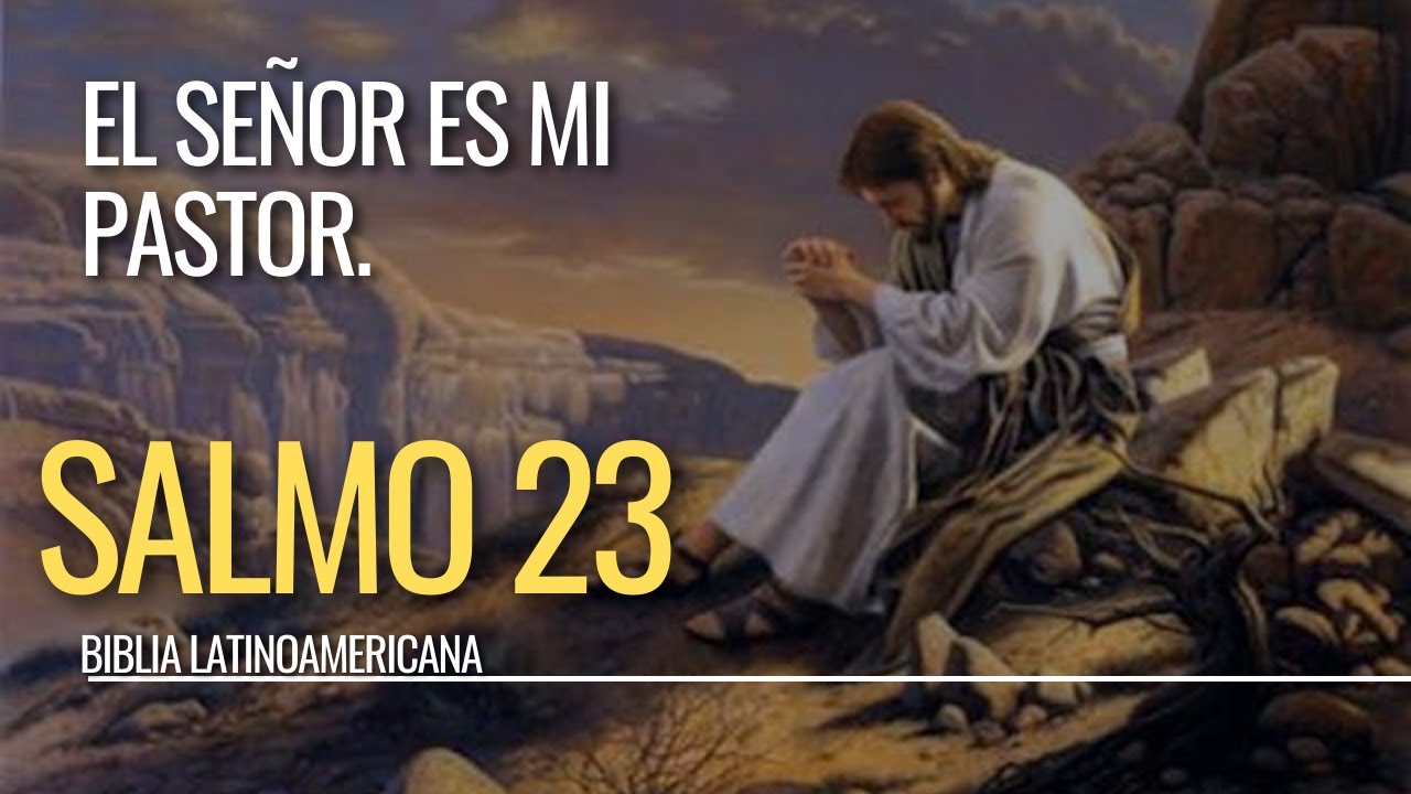 El Señor mi Pastor: Salmo 23 en la Biblia Latinoamericana