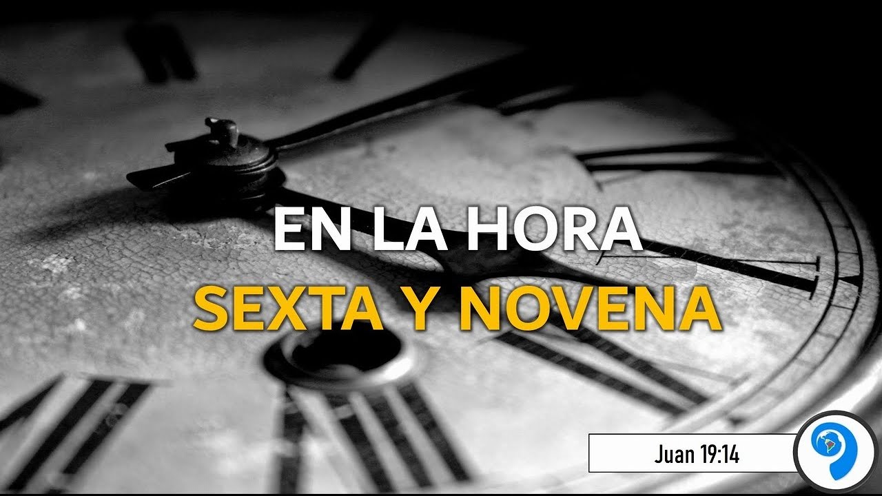La hora novena en la Biblia: significado y reflexiones
