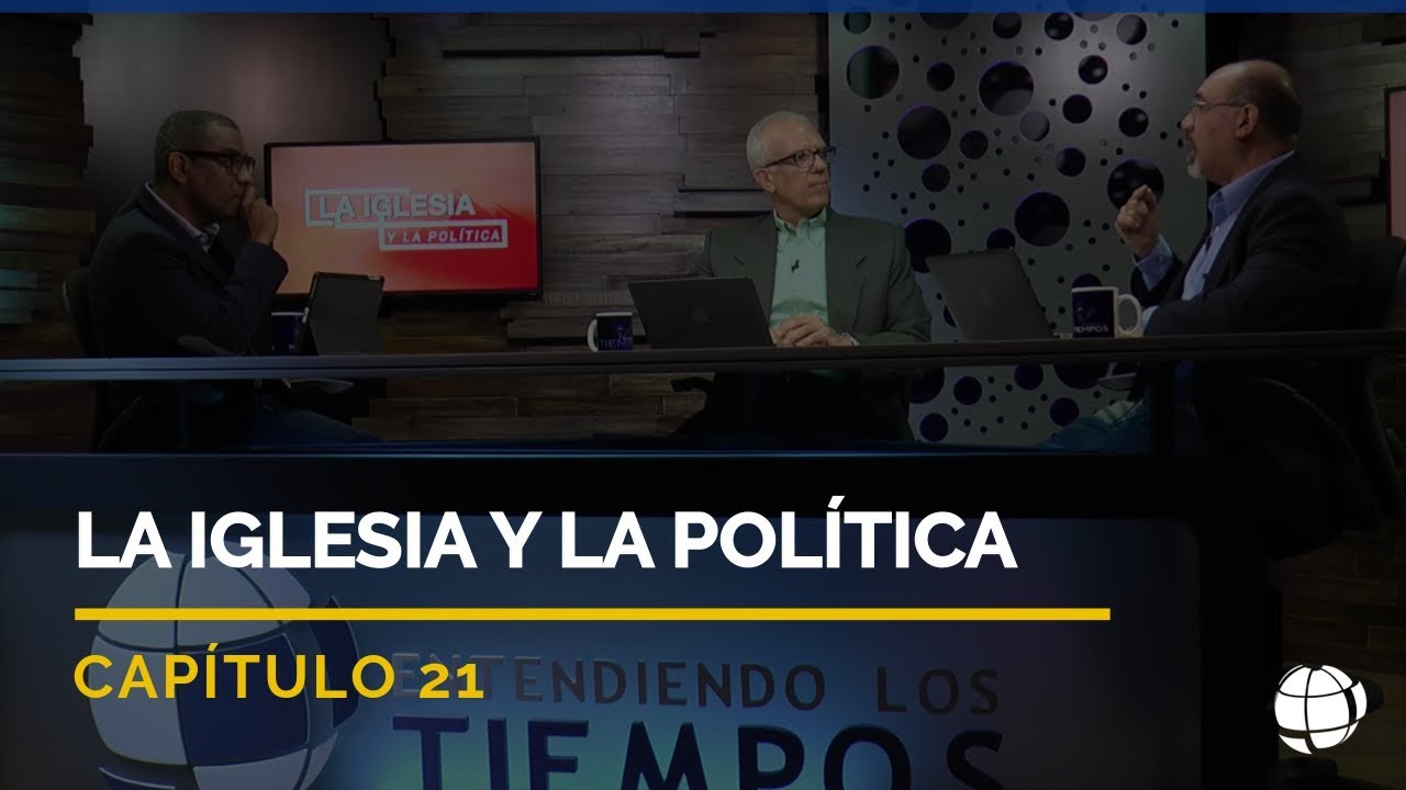 La relación entre la iglesia y la política según la Biblia
