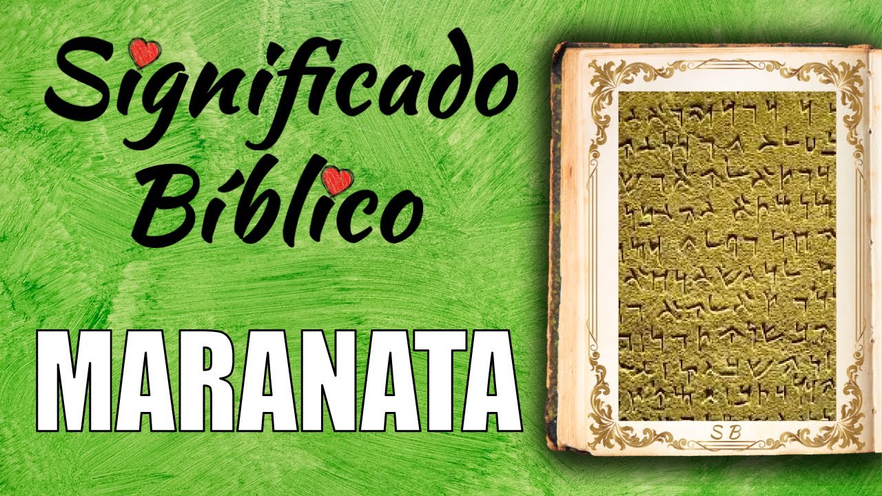 Maranatha: significado y referencias bíblicas