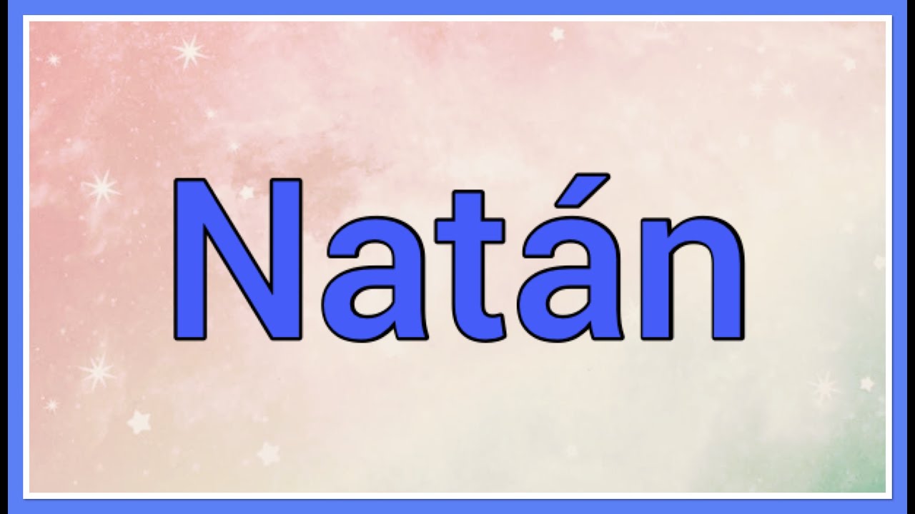 Significado bíblico de Nathan y su importancia en la fe