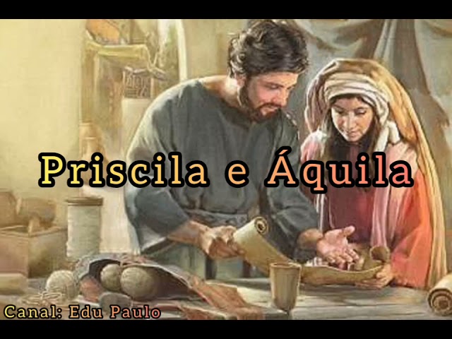 Significado bíblico e importancia de Priscila