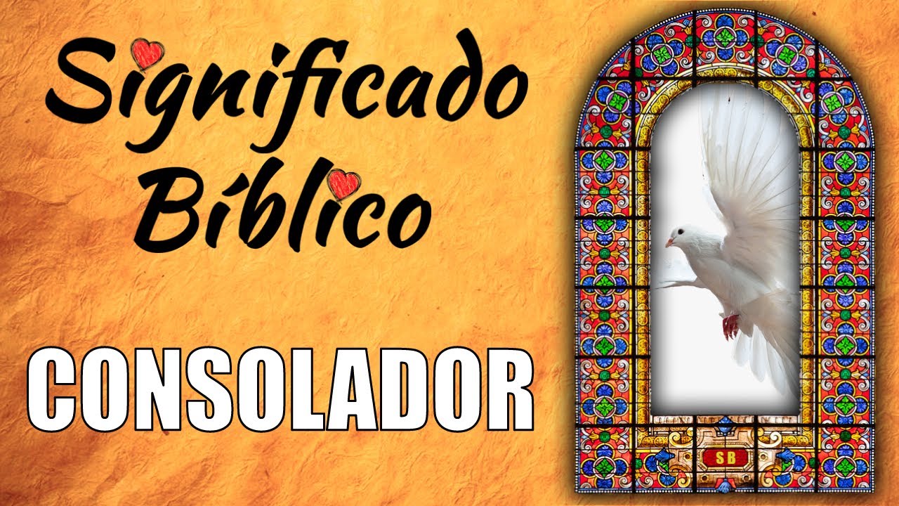 Significado del consolador en la Biblia y su impacto hoy
