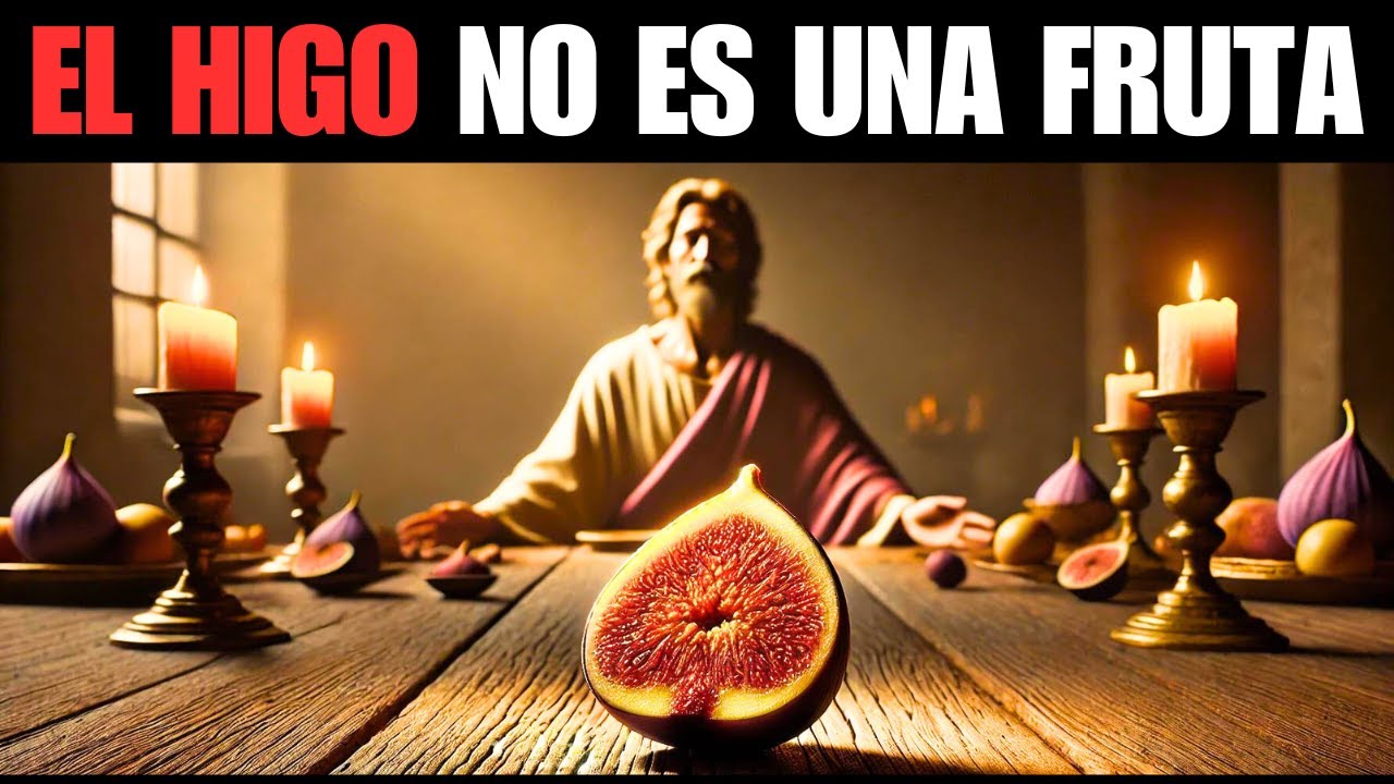 Simbolismo profundo de los higos según la Biblia