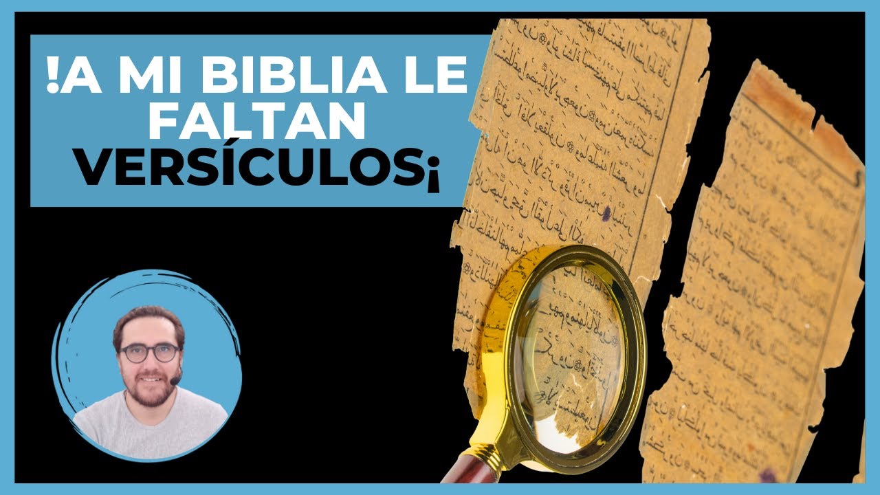 Verdad sobre textos espurios de la Biblia