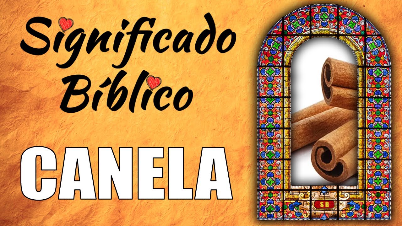Canela en la Biblia: simbolismo y significado espiritual
