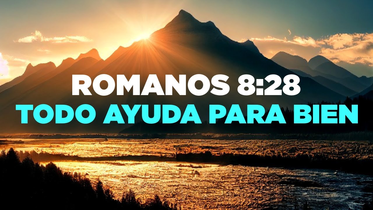 Descubre el significado de Romanos 8:28 en la Biblia Católica