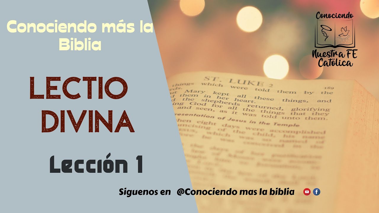 Explora la Palabra de Dios con la lectura orante de la Biblia