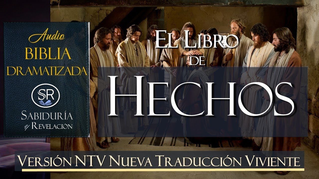 Hechos de los Apóstoles: Escucha la Biblia Dramatizada