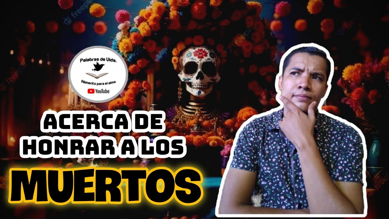 Honrar a los muertos según la Biblia: enseñanzas y reflexiones