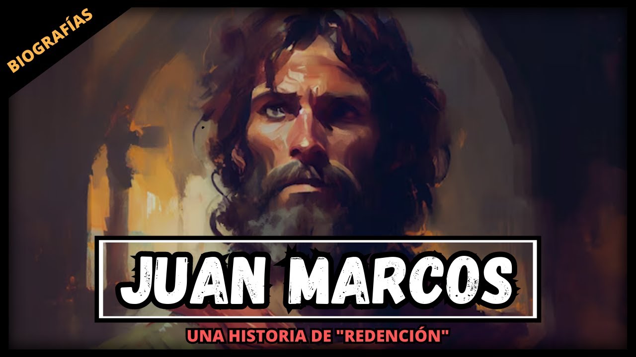 La historia de Juan Marcos en la Biblia: su vida y legado