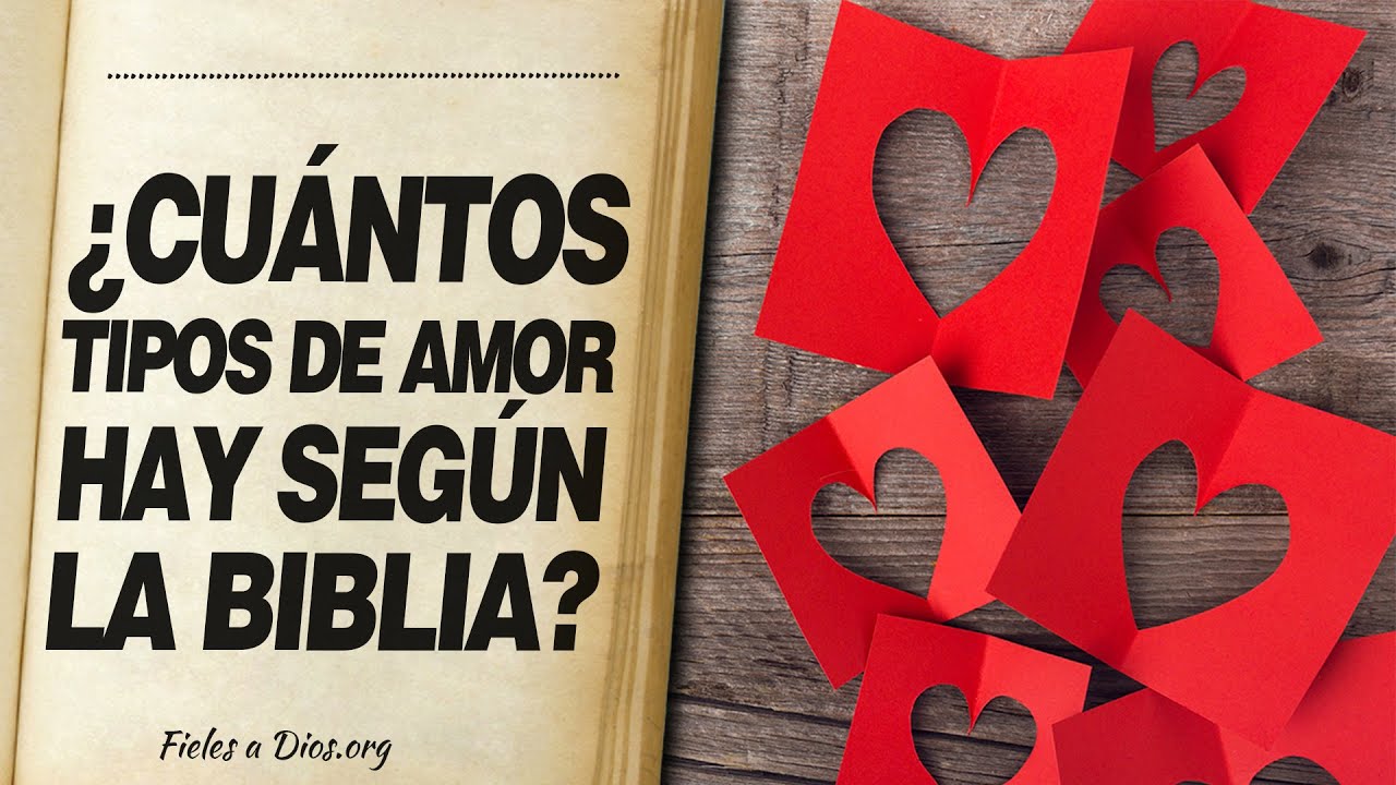 Tipos de amor bíblico en nuestras clases
