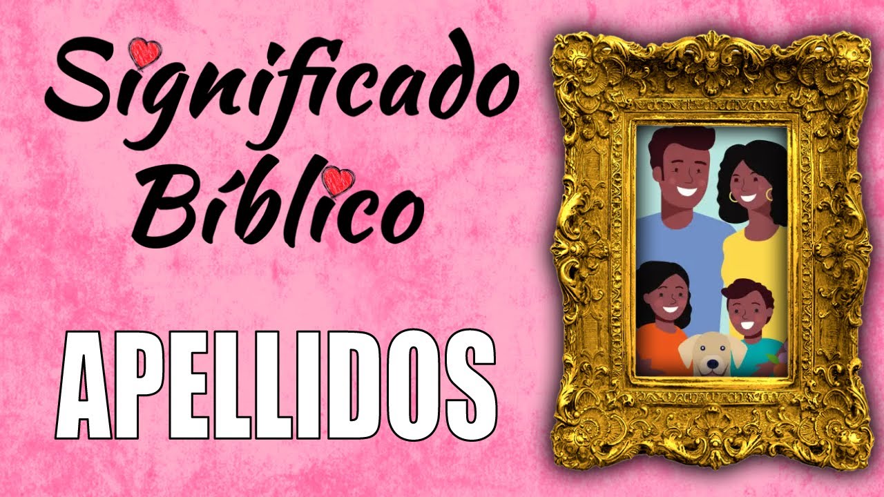 Descubre el primer apellido mencionado en la Biblia y su significado