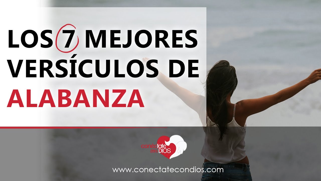 Descubre los más hermosos textos de alabanza en la Biblia