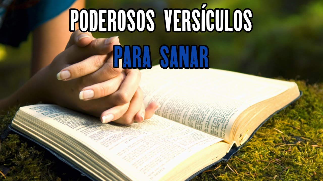 Descubre los textos de sanidad en la Biblia para fortalecer tu fe