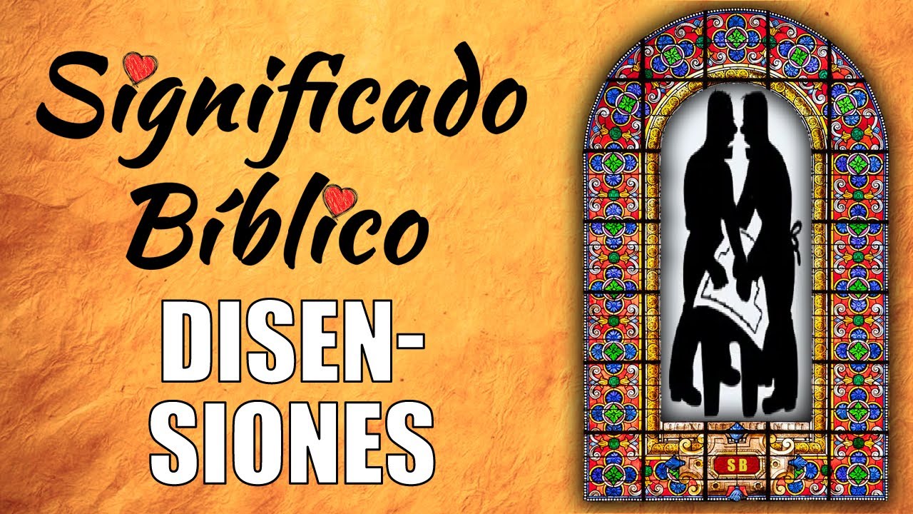 Disensiones en la Biblia: significado y solución