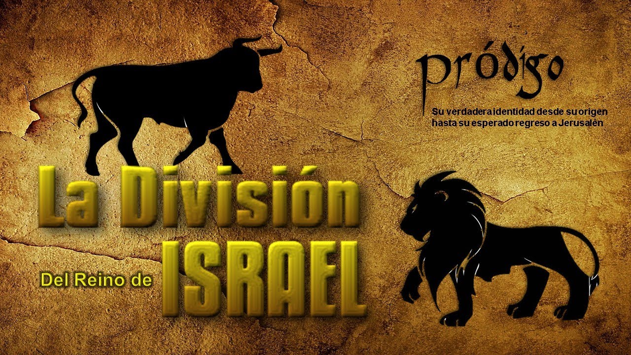División de Israel en la Biblia: Estudio detallado