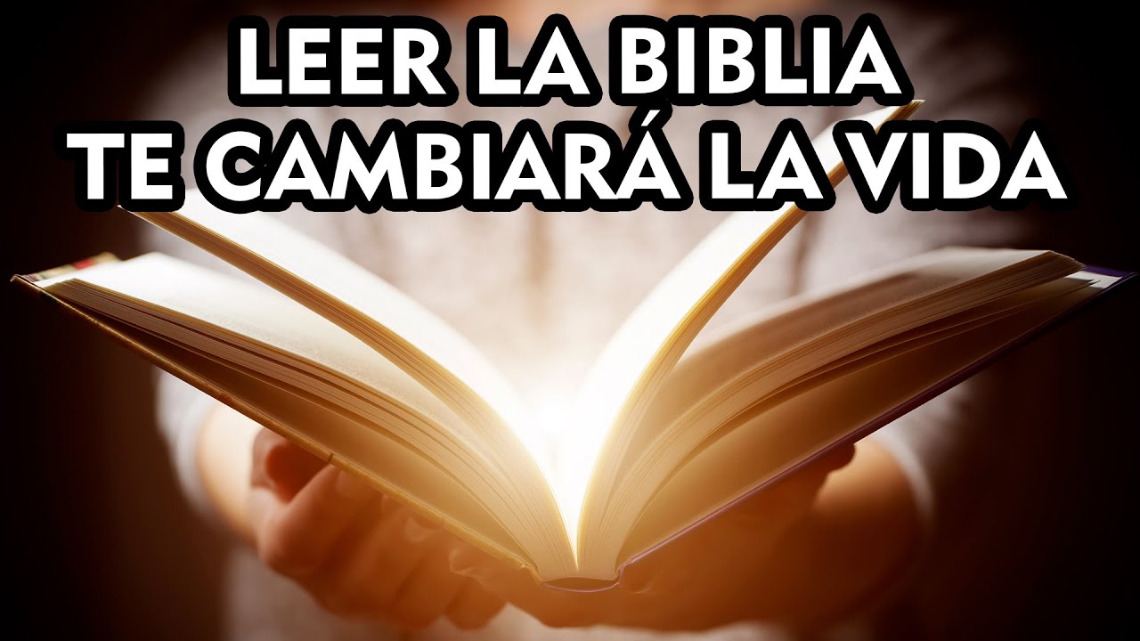 El poder de la Biblia: descubre cómo te puede transformar