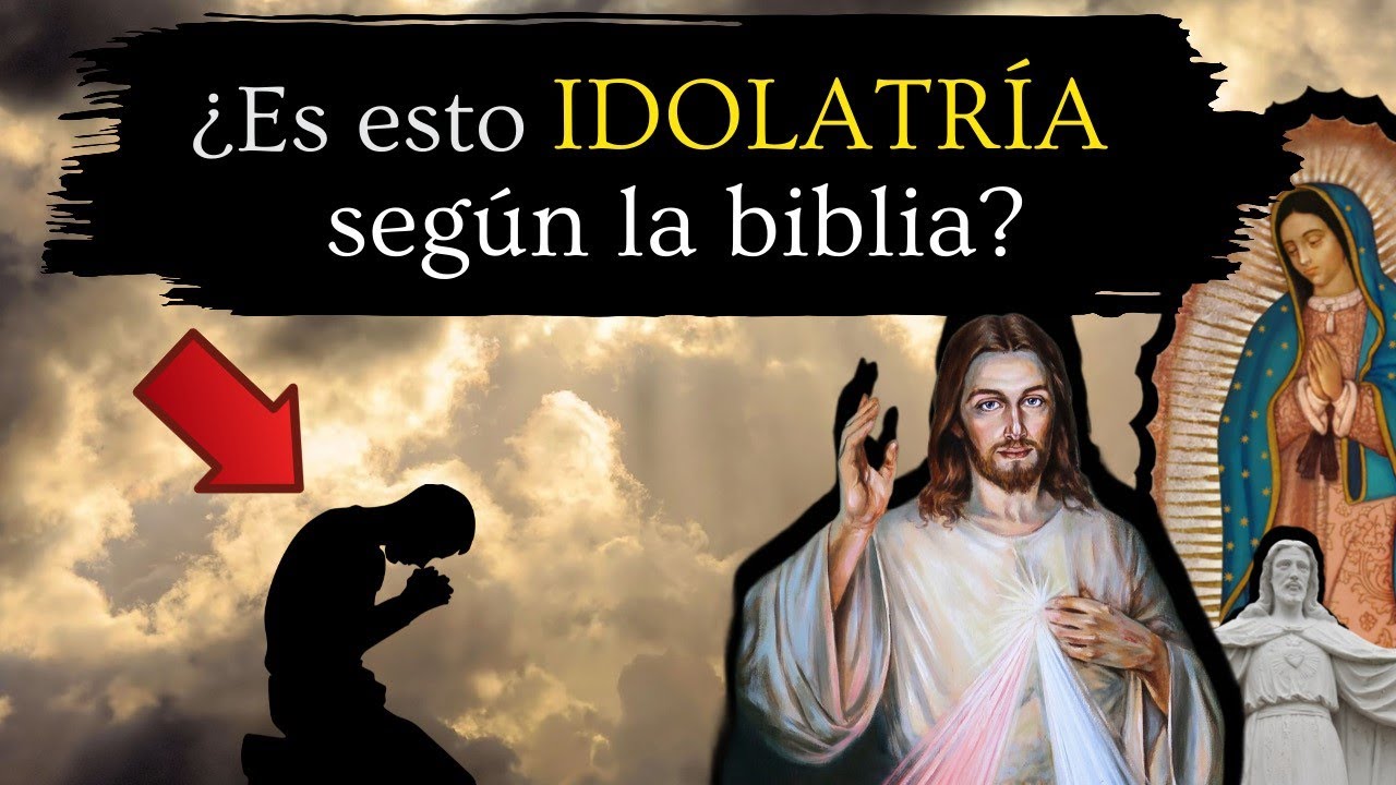 Evita la idolatría según la Biblia