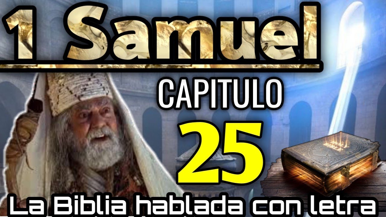 La historia de Abigail y David en 1 Samuel 25 - Biblia Hablada