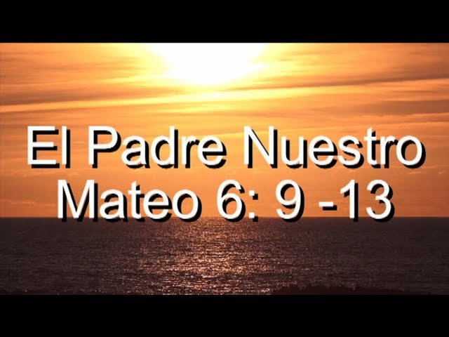 La oración del Padre Nuestro según la Biblia Católica de Mateo 6