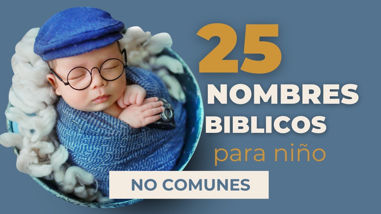 Nombres bíblicos para niños: significado varones