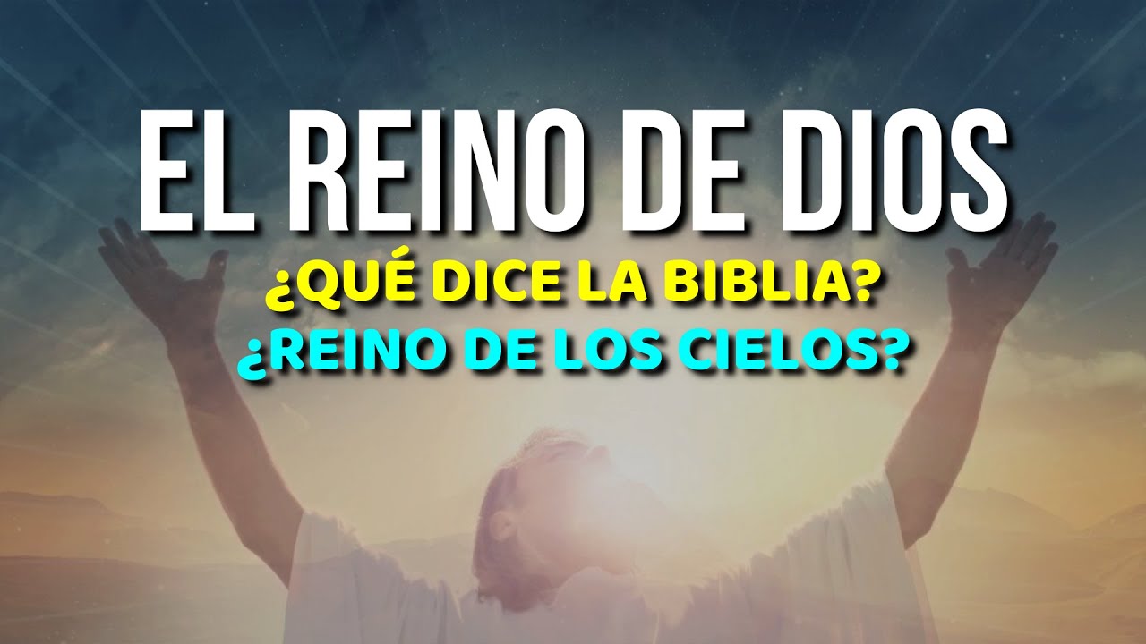 Reino de Dios según la Biblia