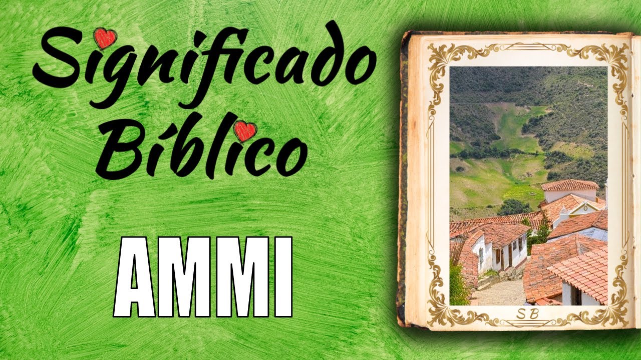 Significado bíblico de Amy y su importancia en la fe cristiana