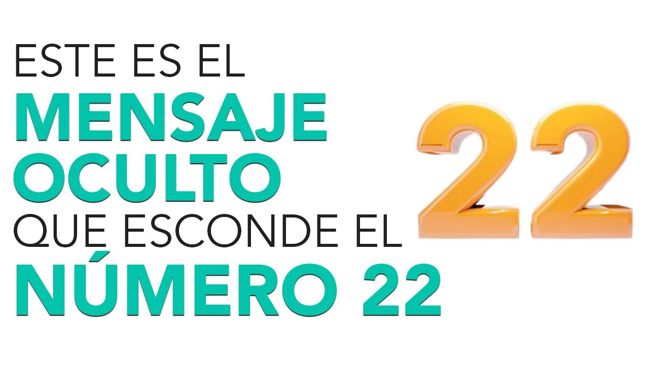 Significado del número 22 en la Biblia y su importancia